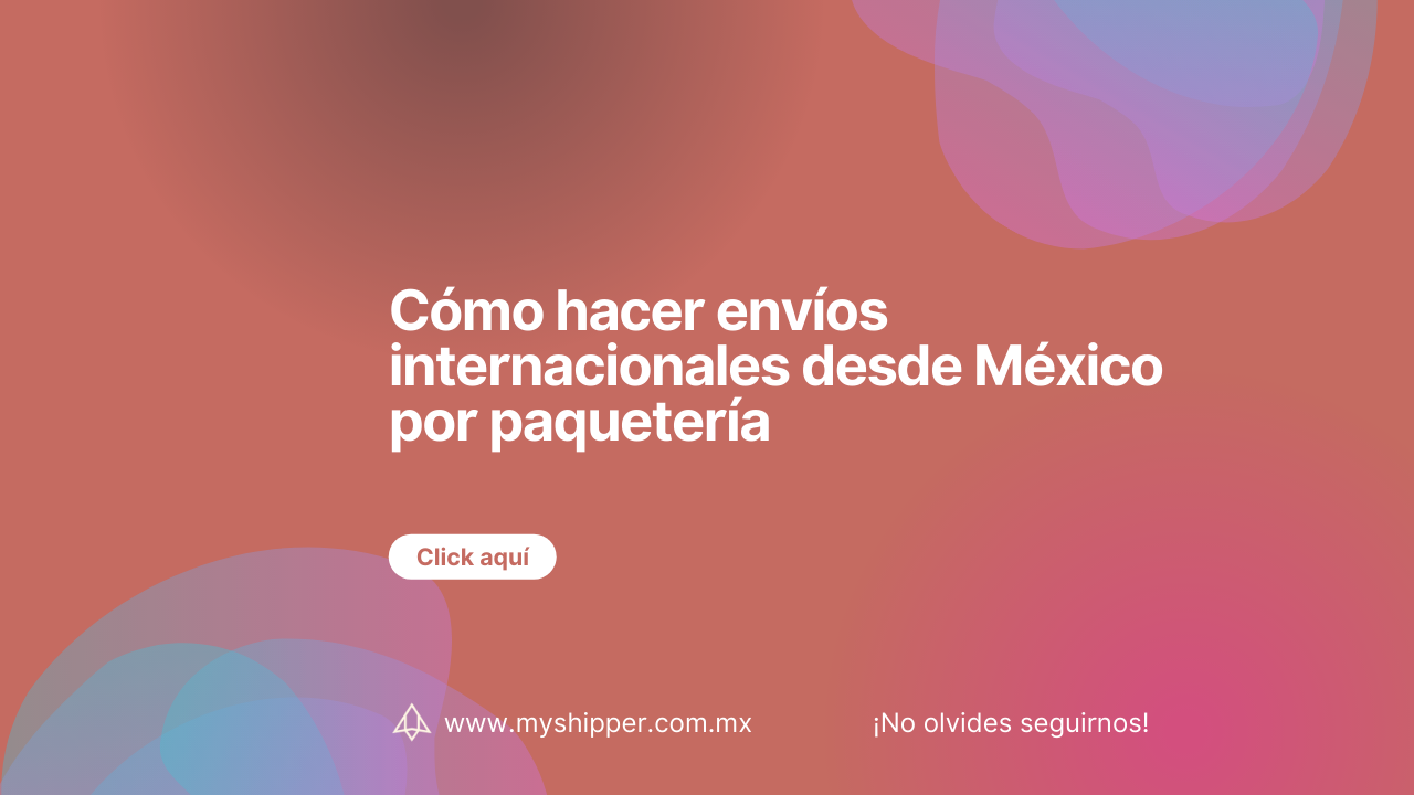 Cómo hacer envíos internacionales desde México por paquetería - portada