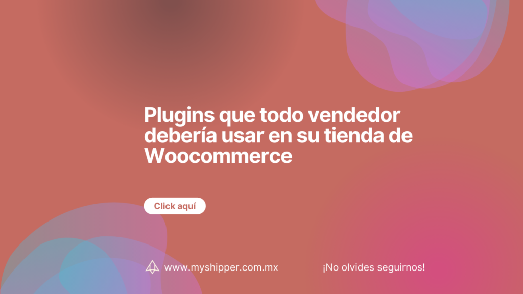 Plugins que todo vendedor debería usar en su tienda de Woocommerce - Portada
